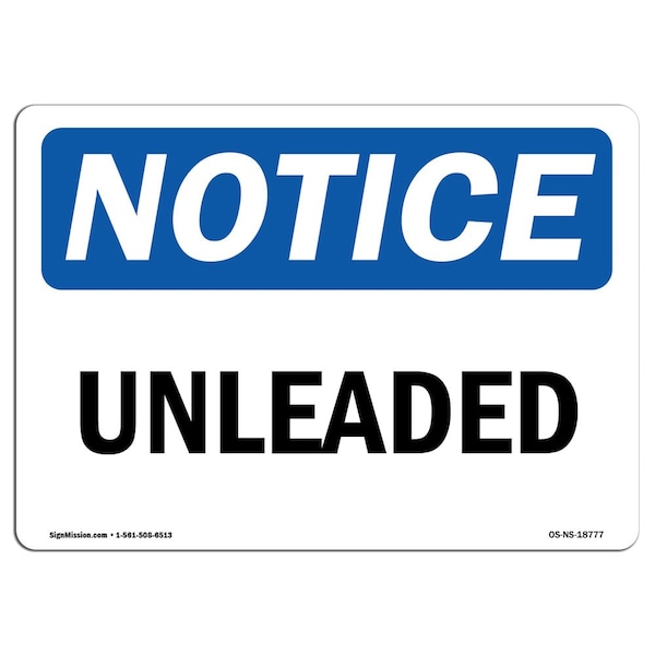 Safety Sign, OSHA Notice, 3.5" Height, Unleaded Sign, Landscape, 10PK